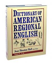 Dictionary of American Regional English, Volume IV : P-Sk 