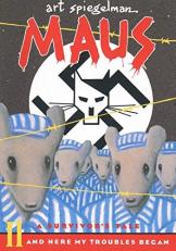 Maus II: a Survivor's Tale Vol. II : And Here My Troubles Began 