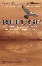 Refuge : An Unnatural History of Family and Place 2nd