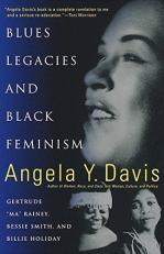 Blues Legacies and Black Feminism : Gertrude Ma Rainey, Bessie Smith, and Billie Holiday 