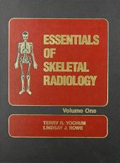 Essentials of Skeletal Radiology 2 Volume Set