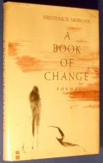 A Book of Change (Poems) 