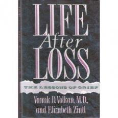 Life after Loss : The Lessons of Grief 