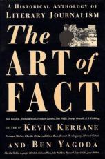 The Art of Fact : A Historical Anthology of Literary Journalism 