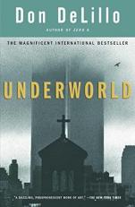 Underworld : A Novel 