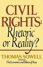 Civil Rights : Rhetoric or Reality 