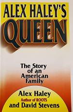 Alex Haley's Queen : The Story of an American Family 
