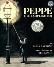 Peppe the Lamplighter : A Caldecott Honor Award Winner 