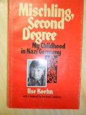 Mischling, Second Degree : My Childhood in Nazi Germany
