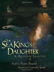 The Sea King's Daughter : A Russian Legend 
