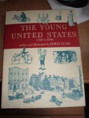 The Young United States, 1783-1830 