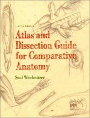 Atlas and Dissection Guide for Comparative Anatomy 5th