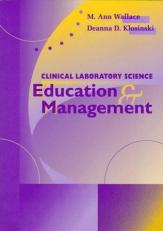 Clinical Laboratory Science : Education and Management 