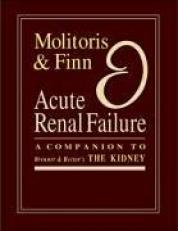 Acute Renal Failure : A Companion to Brenner and Rector's the Kidney 6th