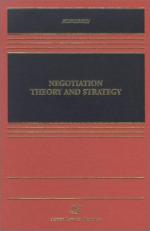 Negotiation Theory and Strategy 