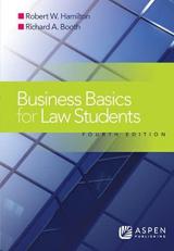 Business Basics Law Students : Essential Concepts and Applications 4th