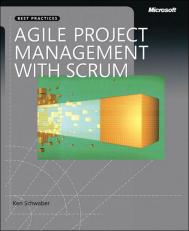 Agile Project Management with Scrum 1st