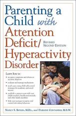 Parenting a Child with Attention Deficit/Hyperactivity Disorder 2nd