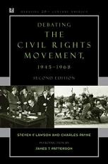 Debating the Civil Rights Movement, 1945-1968 2nd