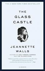 The Glass Castle : A Memoir 