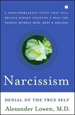 Narcissism : Denial of the True Self 