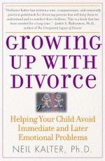 Growing up with Divorce : Helping Your Child Avoid Immediate and Later Emotional Problems 
