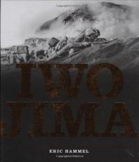 Iwo Jima : Portrait of a Battle: United States Marines at War in the Pacific 