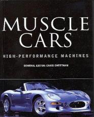 Muscle Cars : High-Performance Machines 