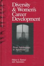 Diversity and Women′s Career Development Vol. 2 : From Adolescence to Adulthood 