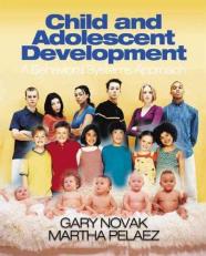 Child and Adolescent Development : A Behavioral Systems Approach 