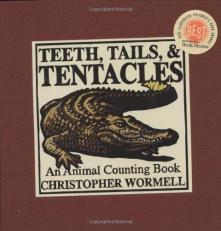 Teeth, Tails and Tentacles 
