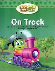 Sing, Spell, Read and Write : On Track 