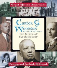 Carter G. Woodson : The Father of Black History 