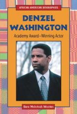 Denzel Washington : Academy Award-Winning Actor 