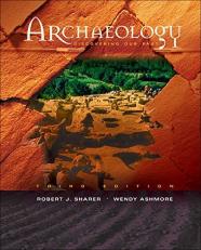 Archaeology : Discovering Our Past 3rd