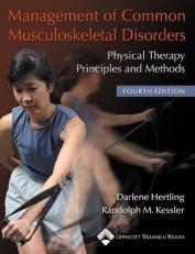 Management of Common Musculoskeletal Disorders : Physical Therapy Principles and Methods 4th