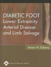 Diabetic Foot : Lower Extremity Arterial Disease and Limb Salvage 