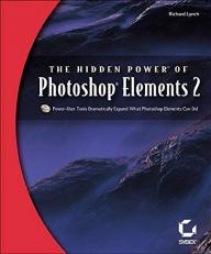 The Hidden Power of Photoshop Elements 2
