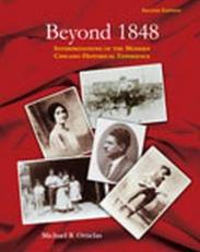 Beyond 1848: Interpretations of the Modern Chicano Historical Experience 2nd