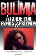 Bulimia : A Guide for Family and Friends 