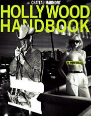 Hollywood Handbook : Chateau Marmont 