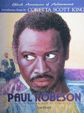 Paul Robeson : Singer and Actor 