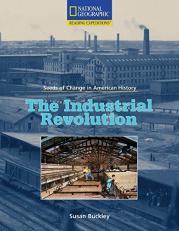 Reading Expeditions (Social Studies: Seeds of Change in American History): the Industrial Revolution 