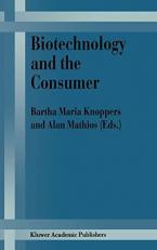Biotechnology and the Consumer 