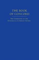 The Book of Concord : The Confessions of the Evangelical Lutheran Church 2nd