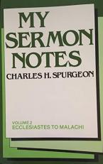 My Sermon Notes: Volume 2 (Ecclesiastes to Malachi, Volume 2:) 