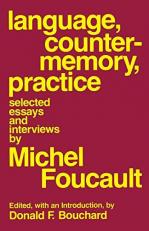Language, Counter-Memory, Practice : Selected Essays and Interviews 