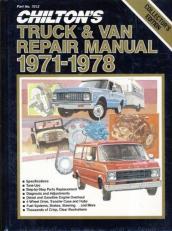 Chilton's Truck and Van Repair Manual, 1971-1978 - Collector's Edition 