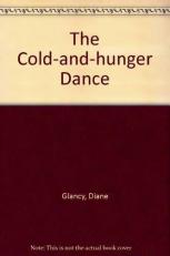 The Cold-and-Hunger Dance 
