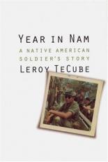 Year in Nam : A Native American Soldier's Story 
